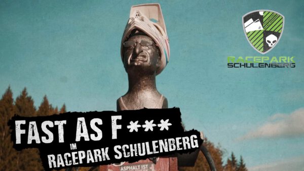 racepark-schulenberg-fast-af-cover Mountainbike- und Outdoor-Sport-Unterkunft Harz-BnB Werkmeister - Blog-Titelbild - Fast As F*** im Racepark Schulenberg
